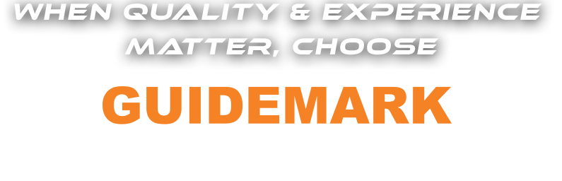 When Quality and Experience Matter Choose Guidemark Precision Machine
